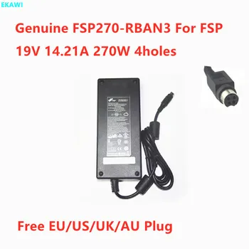 Tõeline 19V 14.21 A 270W 4holes FSP FSP270-RBAN3 AC Switching Power Adapter Sülearvuti Laadija Toide