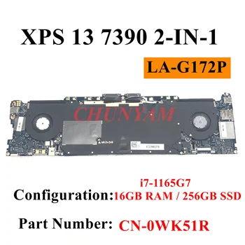 LA-G172P Dell XPS 13 7390 2-IN-1 CN-0WK51R Sülearvuti Emaplaadi Emaplaadi WK51R Koos I7-1165G7 CPU 16GB RAM 256GB SSD 100%TEST